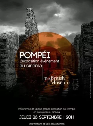 Affiche du film Pompéi - Vie et Mort à Pompéi et Herculanum (Pathe live)