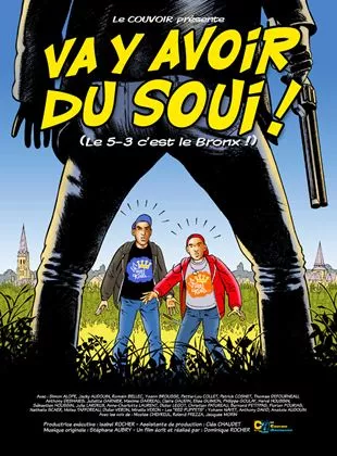 Affiche du film Va y avoir du soui !