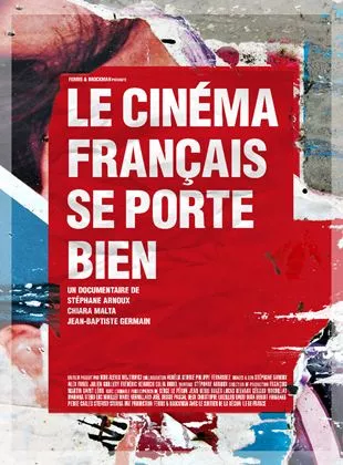 Affiche du film Le Cinéma français se porte bien