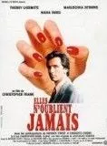Affiche du film Elles n'oublient jamais