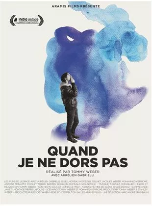 Affiche du film Quand je ne dors pas