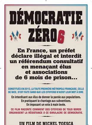 Affiche du film Démocratie Zéro6