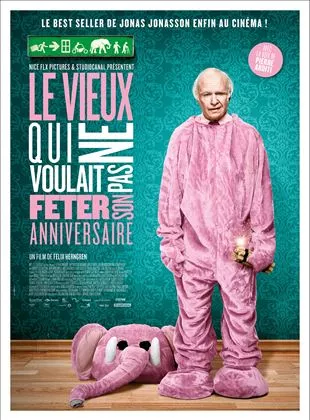 Affiche du film Le Vieux qui ne voulait pas fêter son anniversaire