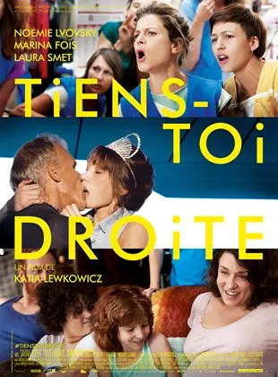 Affiche du film Tiens-toi droite