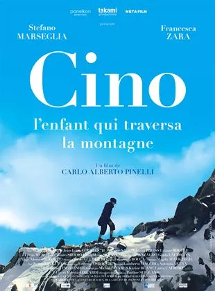 Affiche du film Cino, l'enfant qui traversa la montagne