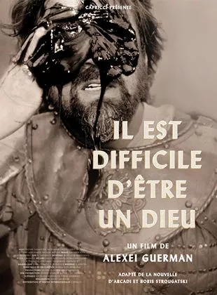 Affiche du film Il est difficile d'être un dieu