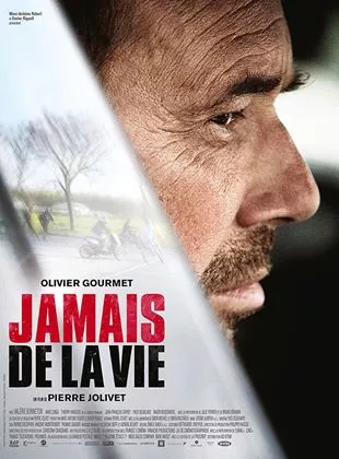 Affiche du film Jamais de la vie