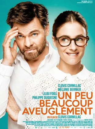 Affiche du film Un peu, beaucoup, aveuglement