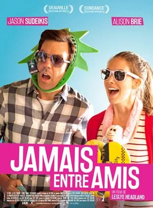 Affiche du film Jamais entre amis