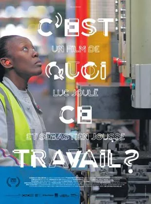 Affiche du film C'est quoi ce travail ?