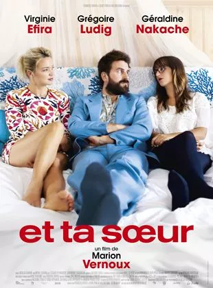 Affiche du film Et ta soeur