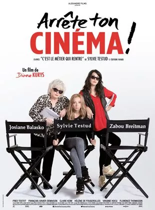 Affiche du film Arrête ton Cinéma!