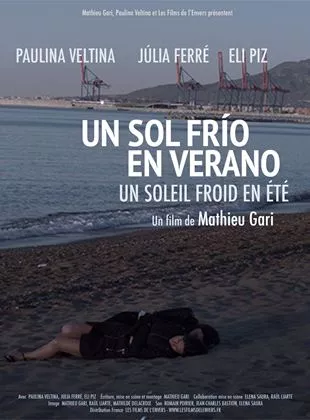 Affiche du film Un Soleil froid en été