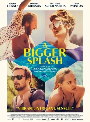 Affiche du film A Bigger Splash