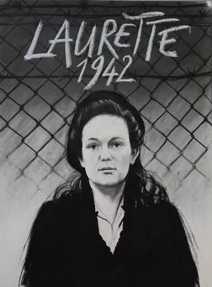 Affiche du film Laurette 1942, une volontaire au camp du Récébédou