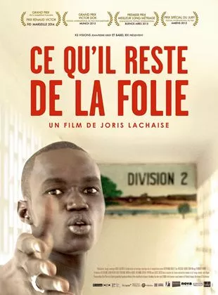 Affiche du film Ce qu'il reste de la folie