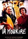 Affiche du film Va mourire