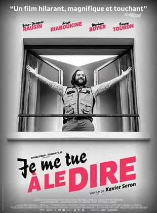 Affiche du film Je me tue à le dire