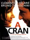 Affiche du film A cran