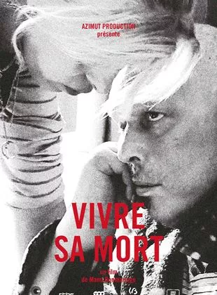 Affiche du film Vivre sa mort