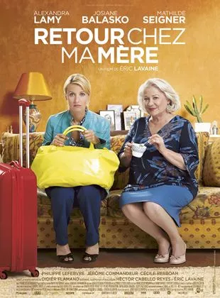 Affiche du film Retour chez ma mère