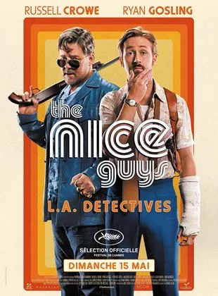 Affiche du film The Nice Guys