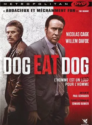 Affiche du film Dog Eat Dog