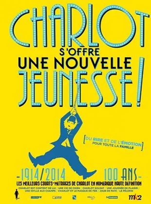 Affiche du film Charlot s'offre une nouvelle jeunesse 3 !