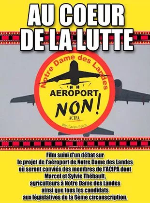 Affiche du film Notre-Dame-des-Landes, au cœur de la lutte
