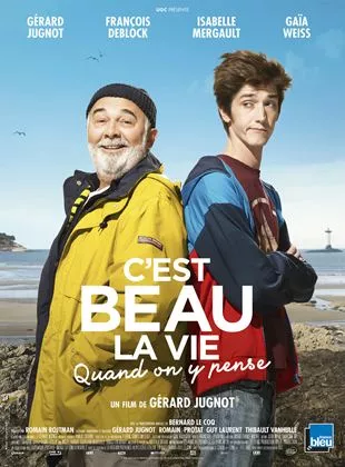 Affiche du film C'est beau la vie quand on y pense