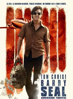 Affiche du film Barry Seal : American Traffic