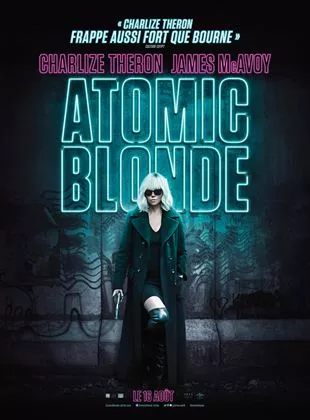 Affiche du film Atomic Blonde