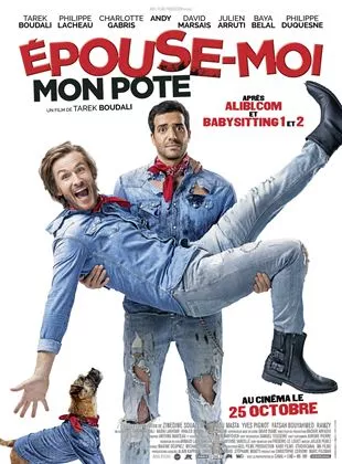 Affiche du film Epouse-moi mon pote