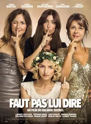 Affiche du film Faut pas lui dire