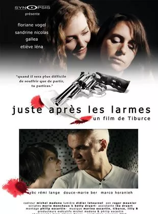 Affiche du film Juste après les larmes