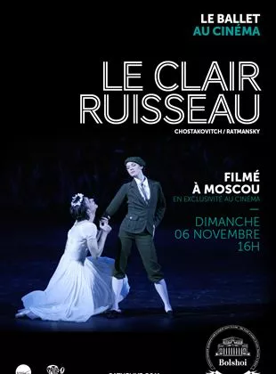 Affiche du film Le Clair ruisseau (Bolchoï-Pathé Live)