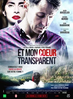 Affiche du film Et mon coeur transparent