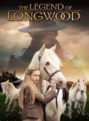 Affiche du film La Légende de Longwood