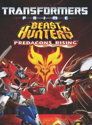 Affiche du film Transformers Prime Beast Hunters : Predacons Rising