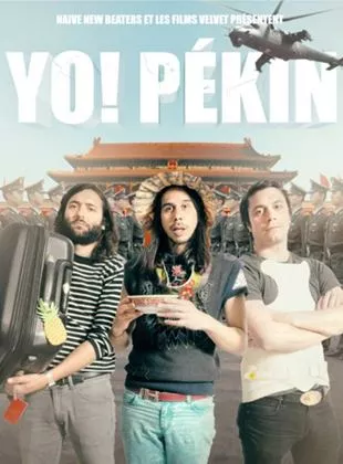 Affiche du film Yo! Pékin