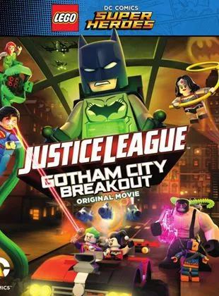 Affiche du film Lego DC Comics Super Heroes: Justice League - Gotham City Breakout