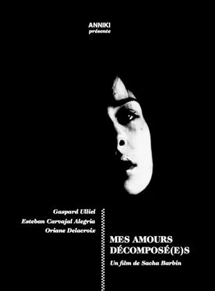 Affiche du film Mes Amours Décomposé(e)s - Court Métrage