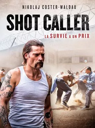 Affiche du film Shot Caller