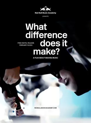 Affiche du film Red Bull Music Academy : What Difference Does It Make?