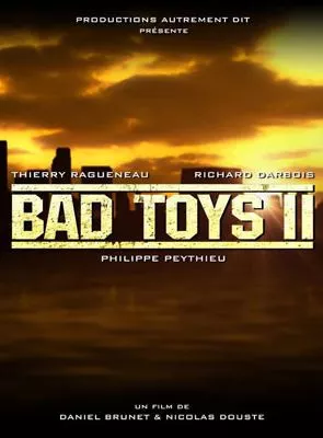 Affiche du film Bad Toys 2 - Court Métrage