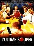 Affiche du film L'Ultime souper