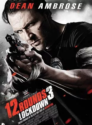 Affiche du film 12 Rounds 3: Lockdown