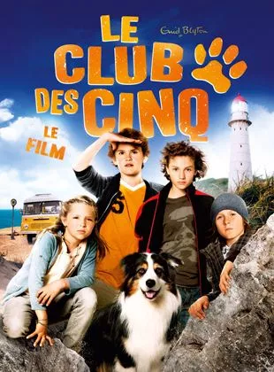 Affiche du film Le Club des Cinq, le film