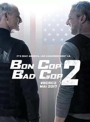 Affiche du film Bon Cop Bad Cop 2