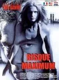 Affiche du film Risque maximum